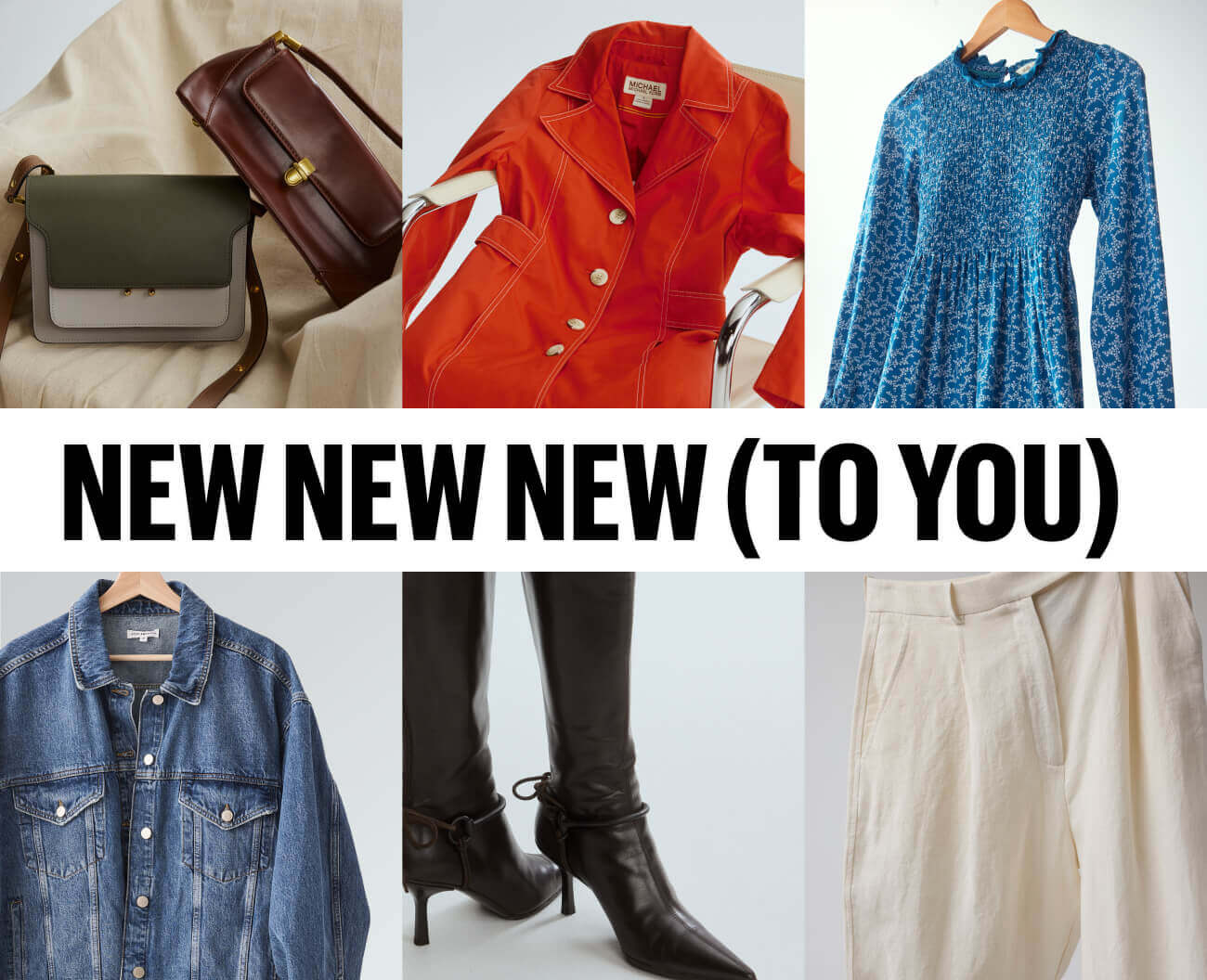 NEW NEW NEW TO YOU: SHOP NEW ARRIVALS