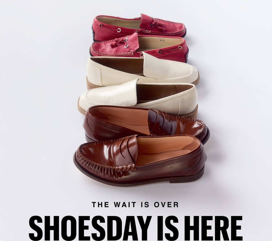 THE WAIT IS OVER SHOESDAY IS HERE