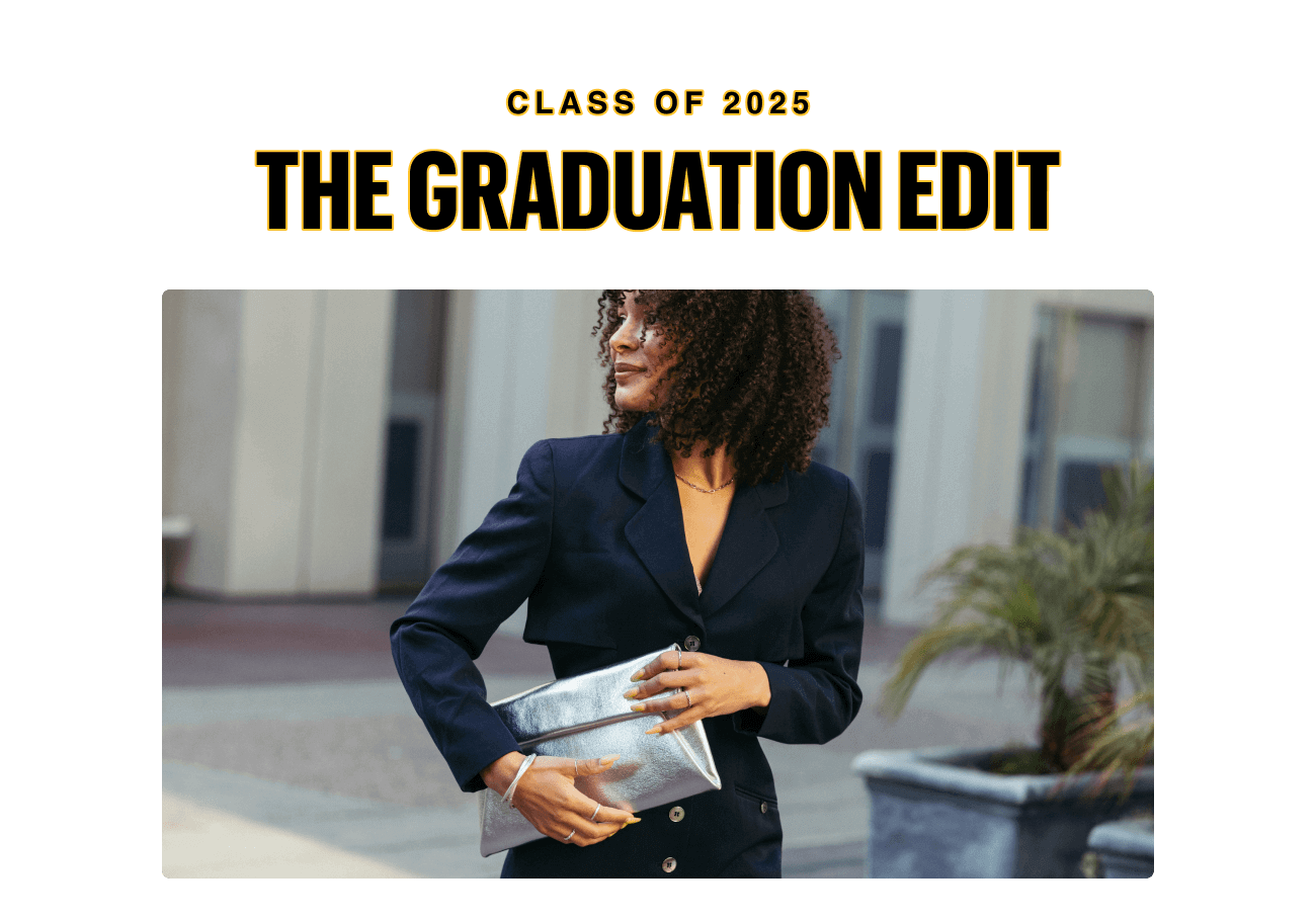 CLASS OF 2025: THE GRADUATION EDIT