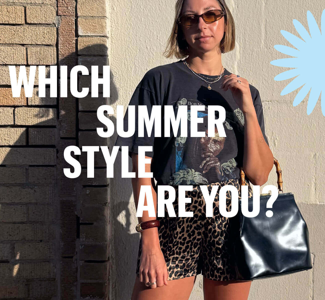 WHICH SUMMER STYLE ARE YOU?