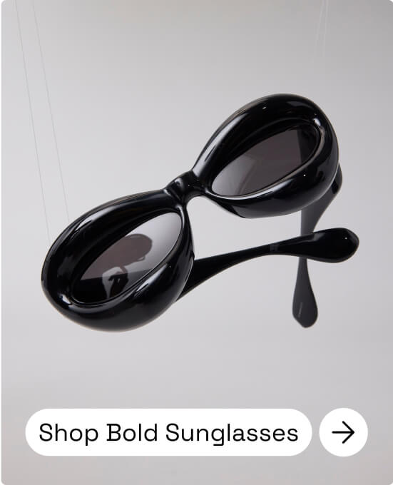 SHOP BOLD SUNGLASSES