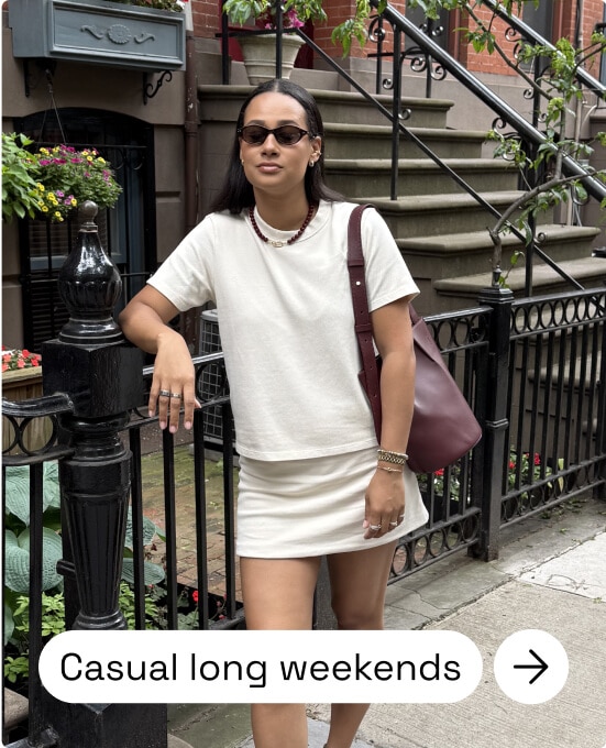 SHOP CASUAL LONG WEEKENDS