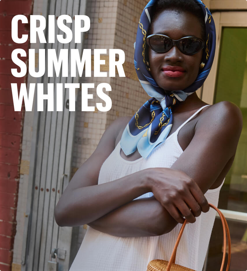 CRISP SUMMER WHITES